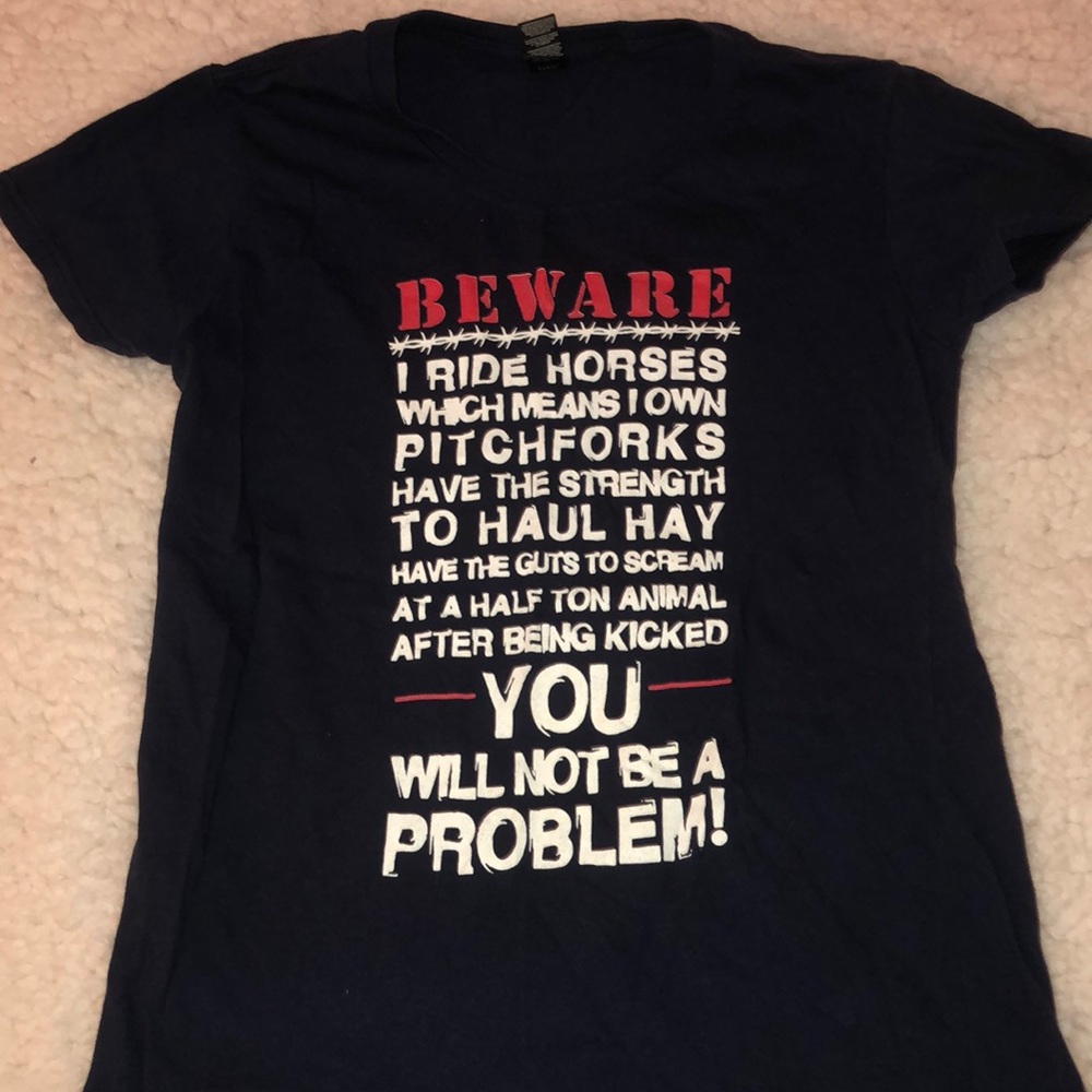 Horse saying tee shirt